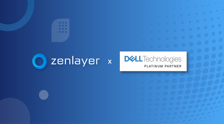 Zenlayer Achieves Platinum Status with Dell Technologies Bringing High-performance Edge Compute to Emerging Markets