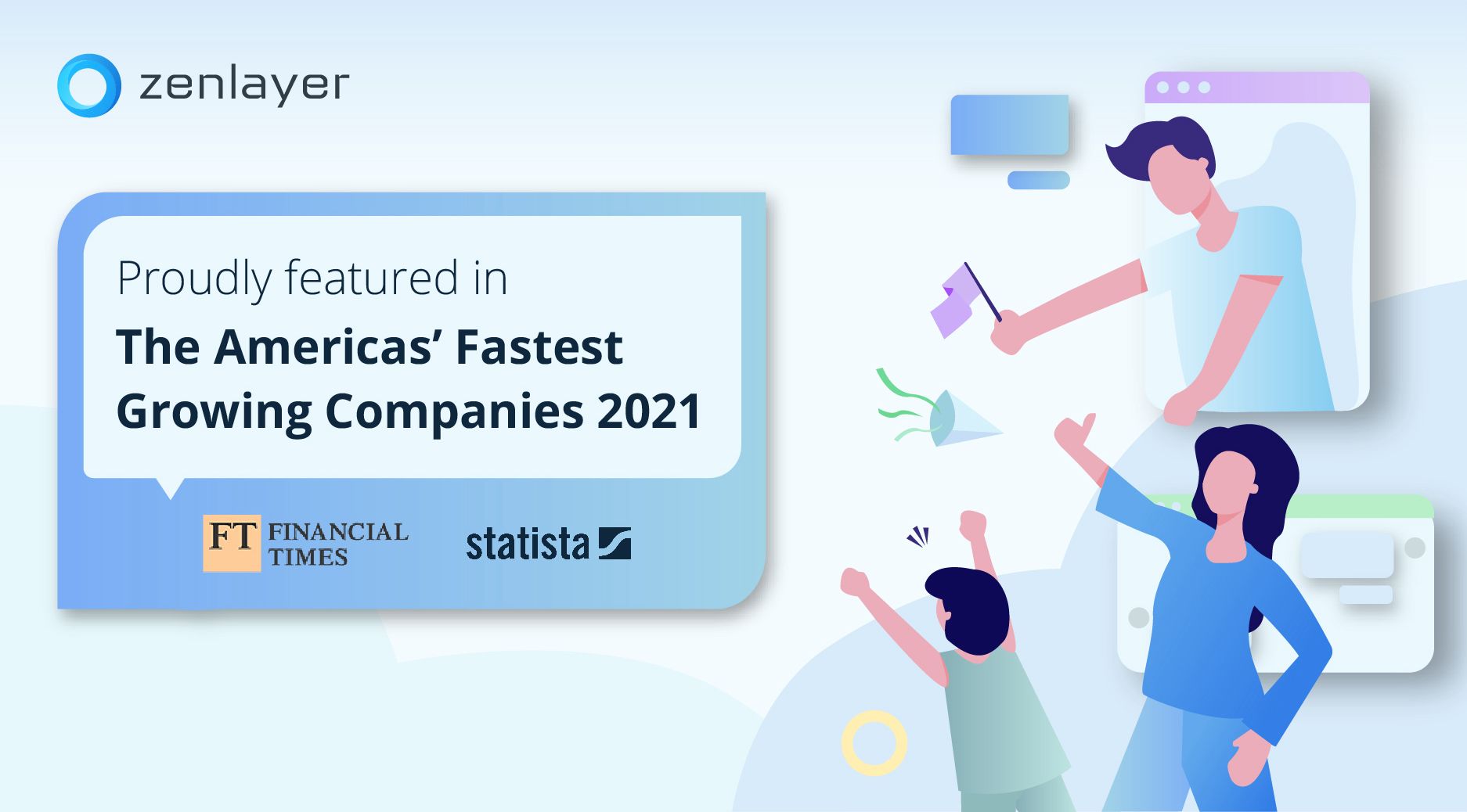 Zenlayer Recognized in The Financial Times List of The Americas' Fastest Growing Companies 2021