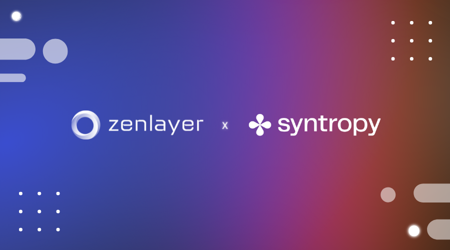 Syntropy partners with Zenlayer to provide low-latency network on demand to Web3 users