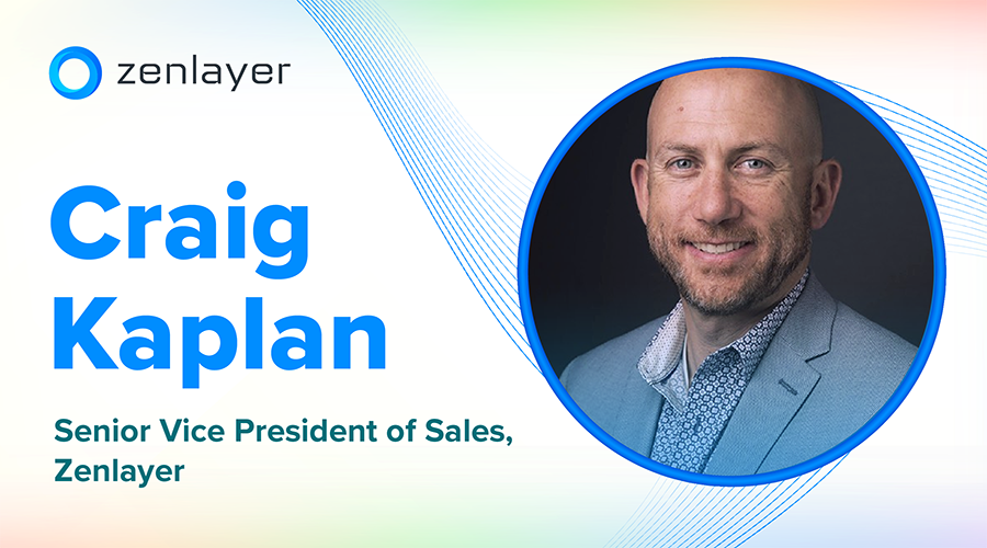 Zenlayer Welcomes New Senior Vice President to Accelerate Business Expansion, Partnerships, and Customer Engagement
