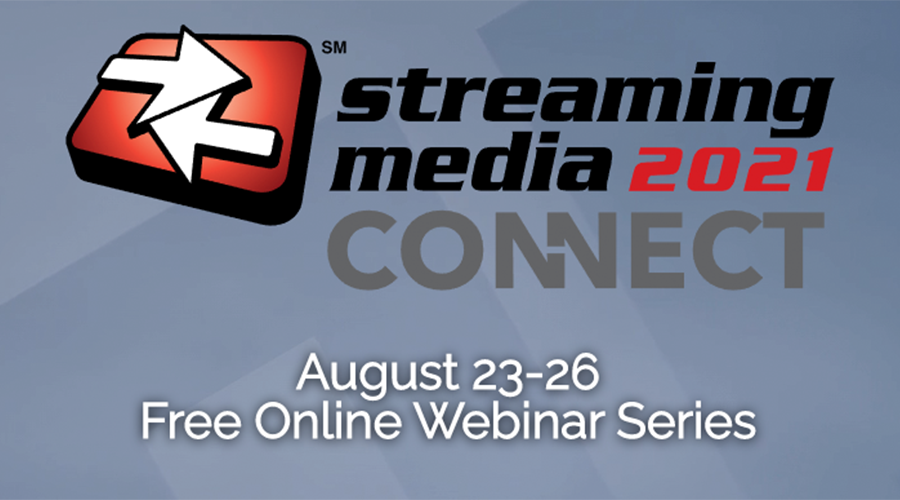 Streaming Media Connect 2021