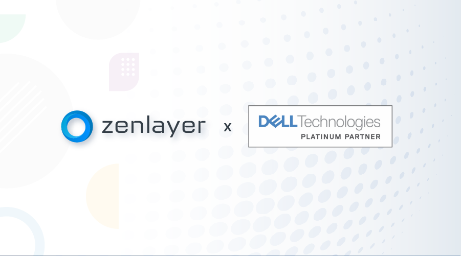 Zenlayer Achieves Platinum Status with Dell Technologies Bringing High-performance Edge Compute to Emerging Markets 