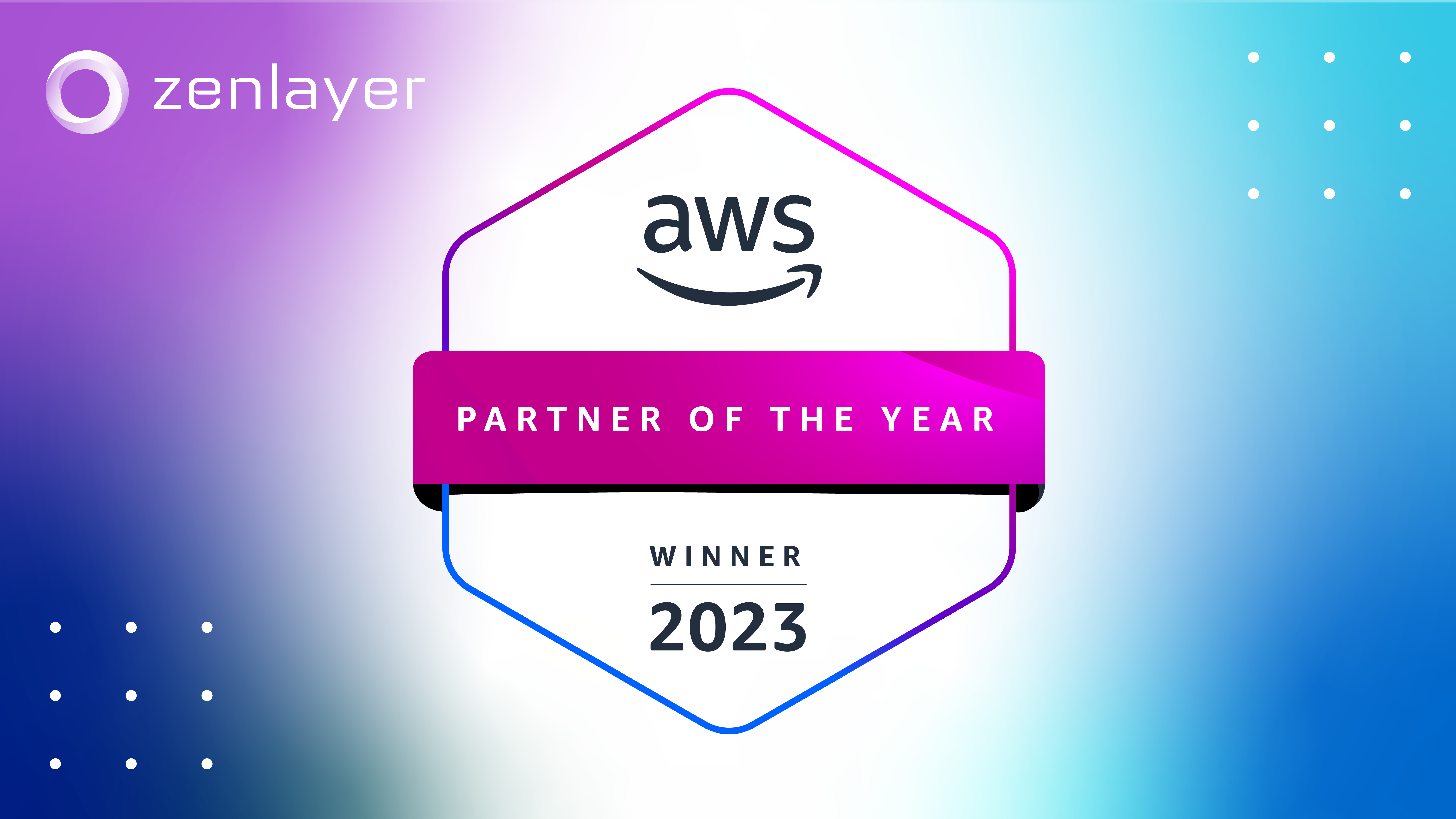 Zenlayer Named AWS Partner of the Year 2023