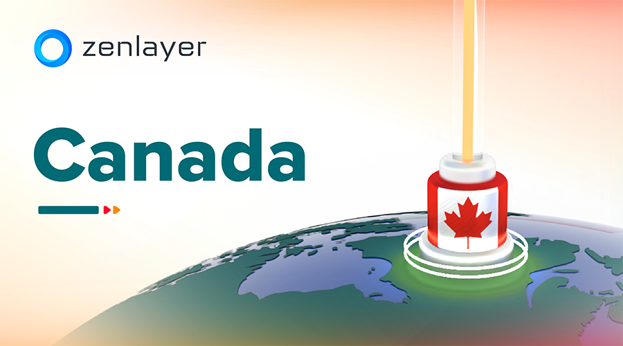 Accelerate Your Growth in Canada with Zenlayer Edge Compute