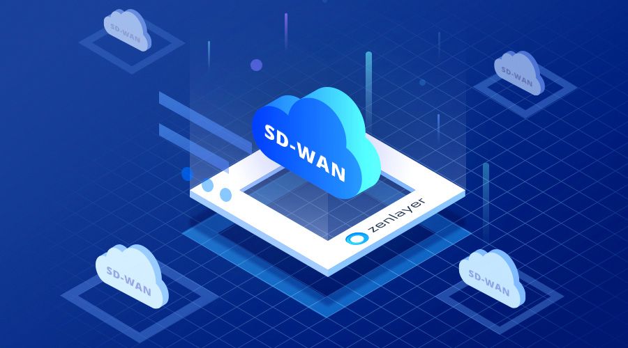 Why choose Zenlayer SD-WAN?